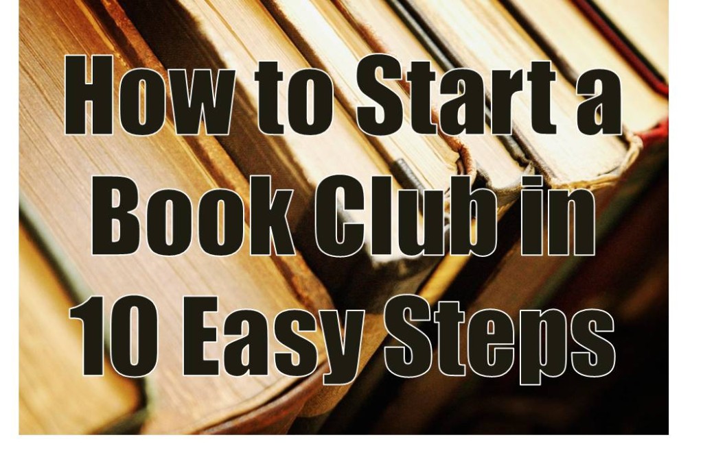 How to Start a Book Club in 10 Easy Steps